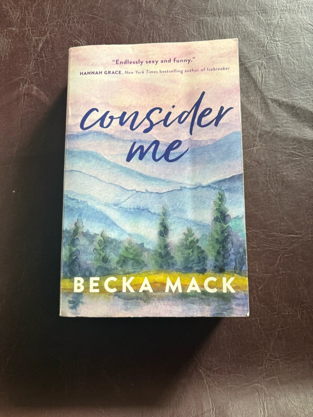 📕Books 4 for $20📕 Consider Me by Becka Mack